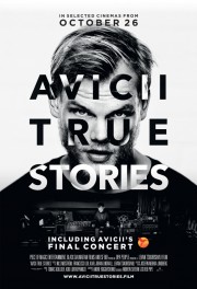 Avicii: Những Câu Chuyện Có Thật - Avicii: True Stories 