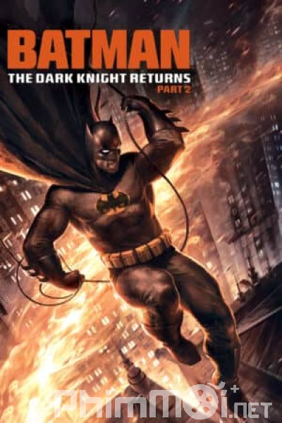 Batman: The Dark Knight Returns, Part 2 - Batman: The Dark Knight Returns, Part 2