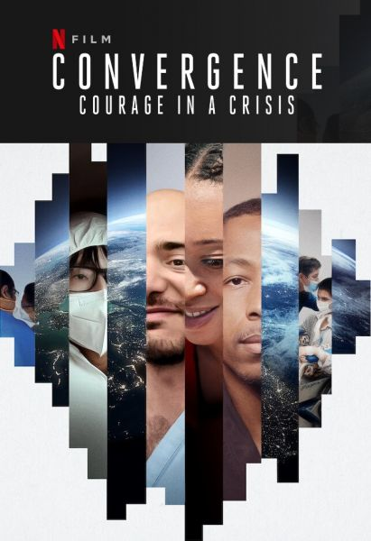 Đồng Tâm Hiệp Lực: Dũng Khí Trong Khủng Hoảng - Convergence: Courage In A Crisis