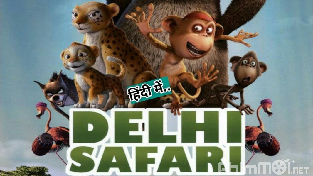 Cuộc Phiêu Lưu Của Chú Báo Đốm - Delhi Safari