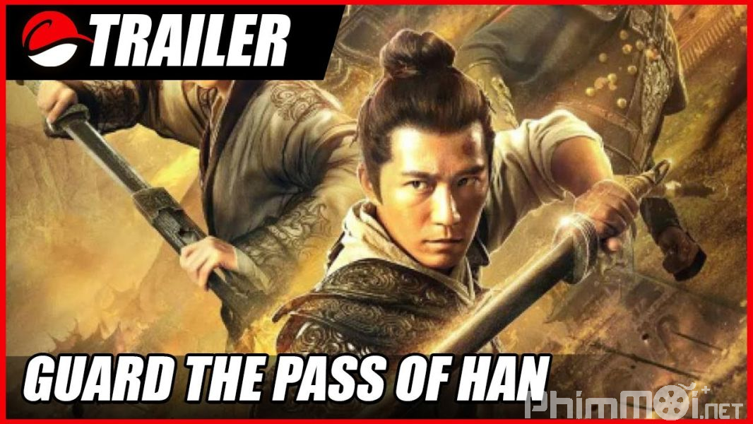 Hán Thời Quan - Guard The Pass of HAN