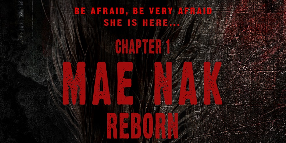 Mae Nak Hồi Sinh - Mae Nak Reborn