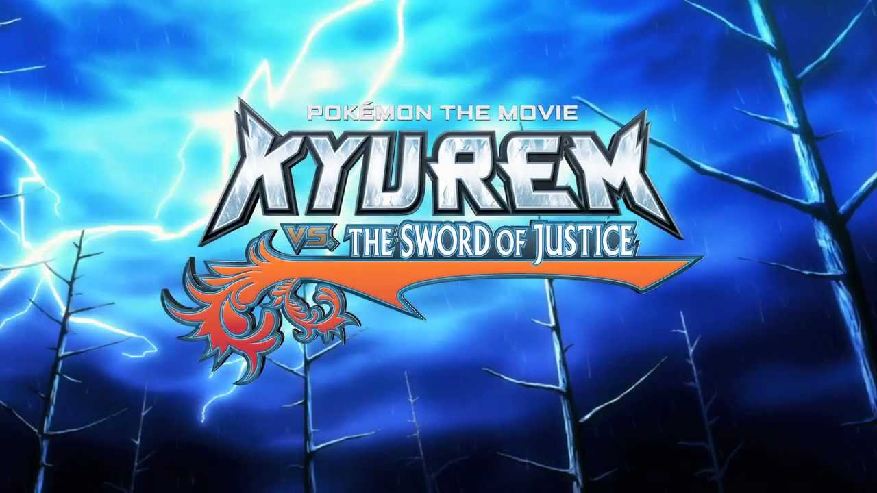 Pokemon Movie 15: Kyurem Và Kiếm Sĩ Thần Thánh Keldeo - Pokemon the Movie: Kyurem VS. The Sword of Justice
