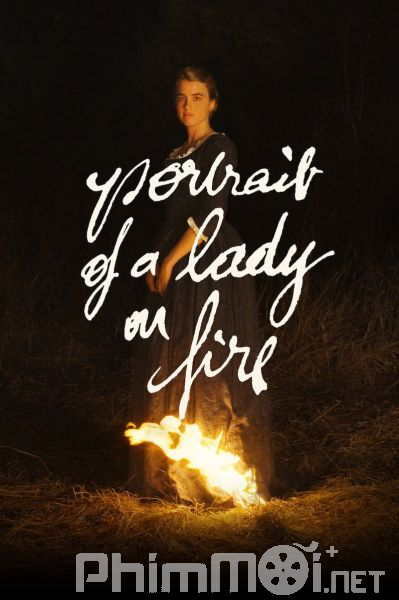 Bức Chân Dung Bị Thiêu Cháy - Portrait of a Lady on Fire