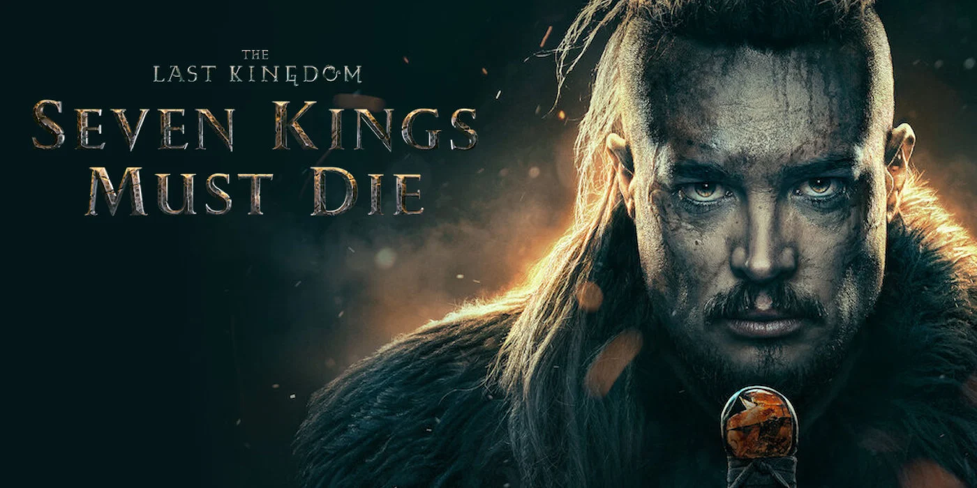 Cái Chết Của Bảy Vị Vua - The Last Kingdom: Seven Kings Must Die