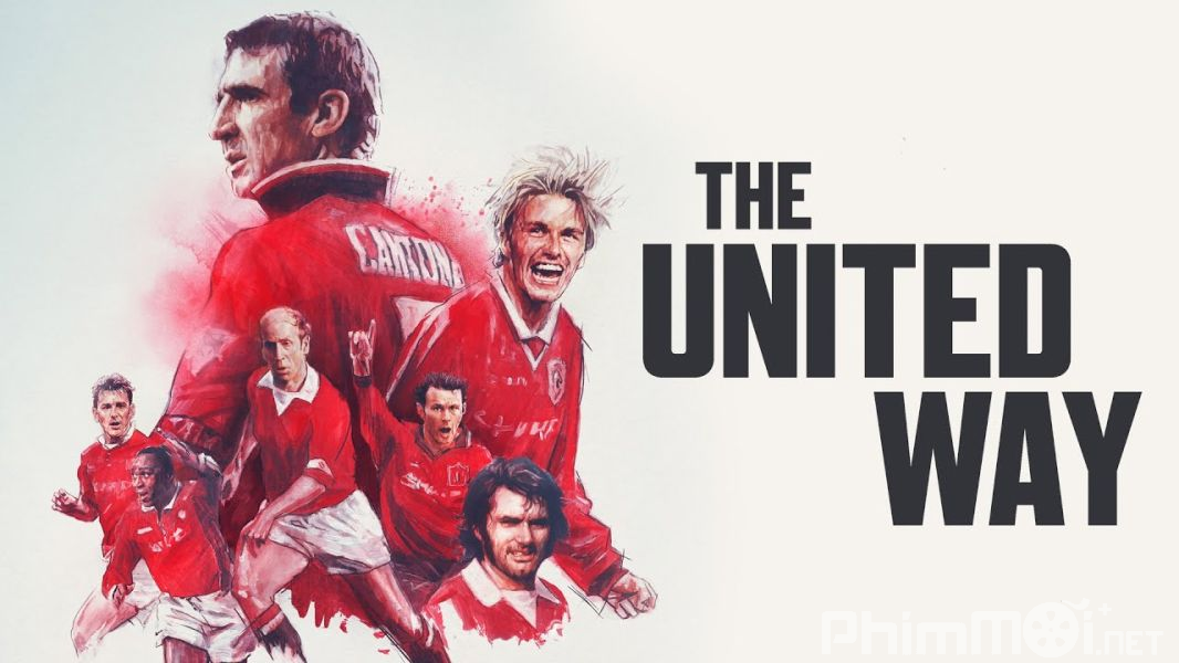 Lịch Sử Manchester United - The United Way